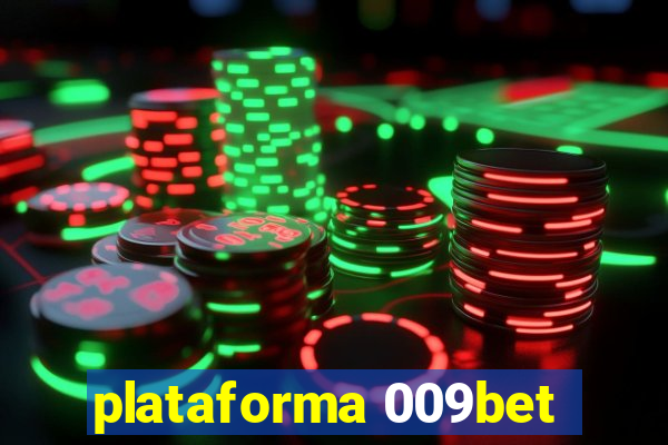 plataforma 009bet